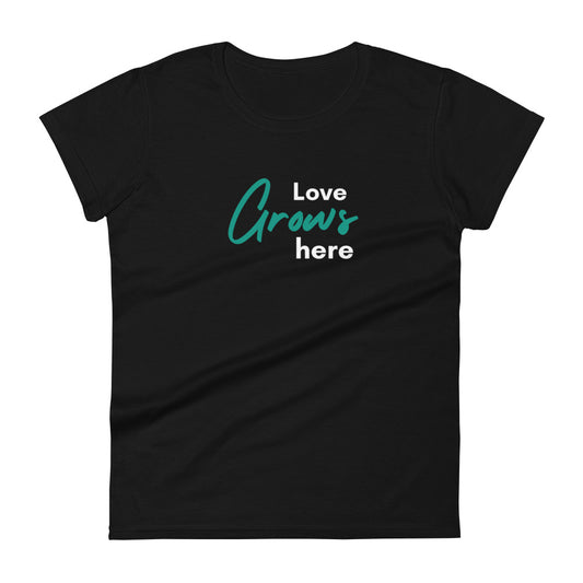 Love Grows Here Fitted T-shirt